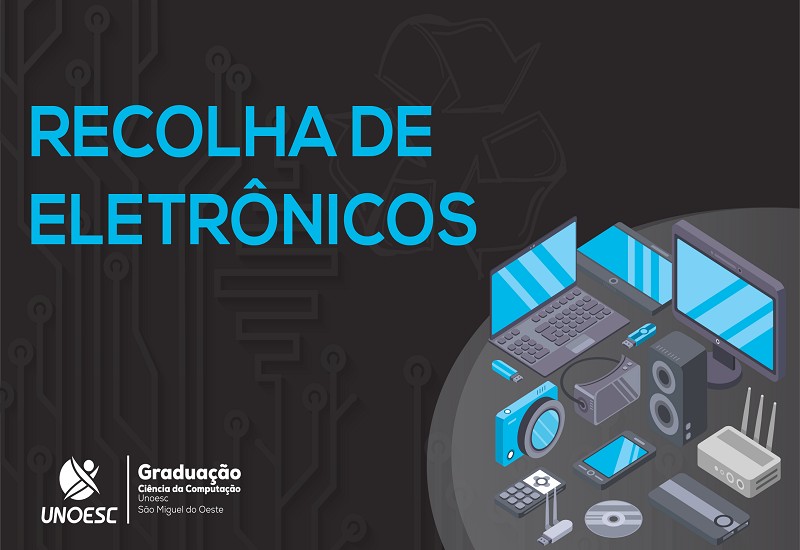 Equipamentos poderão ser entregues na coordenação do curso de Ciência da Computação da Unoesc São Miguel do Oeste